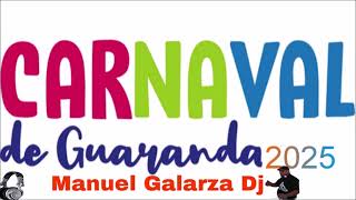 CARNAVAL DE GUARANDA  MIX 2025 MANUEL GALARZA DJ [upl. by Nagyam]