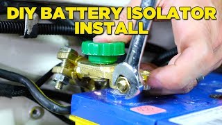 How To Install a Battery Isolator EASY amp CHEAP [upl. by Enitsirhk]