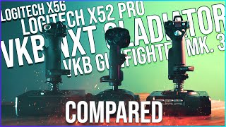 JOYSTICKS COMPARED  VKB vs Logitech X52 Pro vs X56 [upl. by Nomrej]