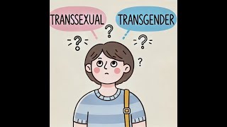 Transsexual vs Transgender Whats the Difference [upl. by Inkster]