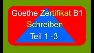 Schreiben B1  Examen Goethe Zertifikat [upl. by Ihab]