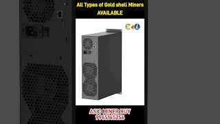 All Types of GoldShell Asic Miners Available Tamilnadu [upl. by Fairleigh]