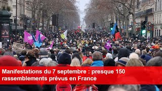 Manifestations du 7 septembre  presque 150 rassemblements prévus en France [upl. by Elephus]