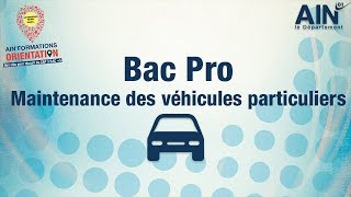 Bac pro Maintenance des Véhicules Particuliers  AinFormation Orientation [upl. by Leugimesoj]