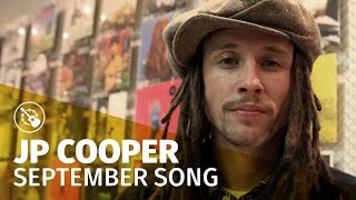 JP Cooper  September Song in the Live Lounge [upl. by Nonie146]