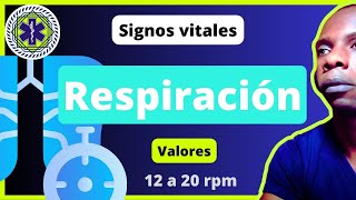 ✔ Signos vitales Respiración Frecuencia Valores Normales Alteraciones Procedimiento [upl. by Leiba]