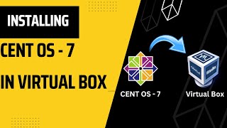 How to Install CentOS 7 on Virtual Box in Windows [upl. by Blinny]