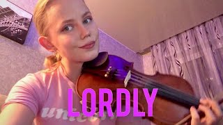 Lordly  Feder feat Alex Aiono violin cover [upl. by Stuart]