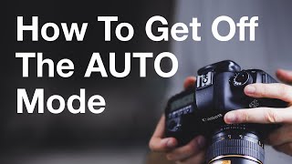 6 Simple Camera Hacks To Get You Off AUTO Mode Forever [upl. by Clara788]