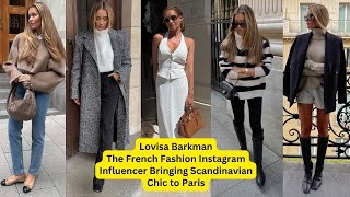 French Fashion Instagram Influencer Lovisa Barkman Bringing Scandinavian Chic to Paris [upl. by Rockefeller]