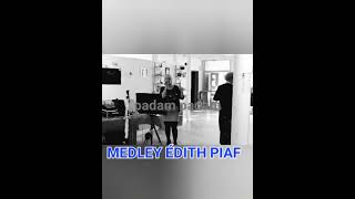 Édith Piaf medley [upl. by Nykal104]