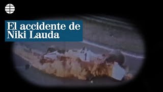 El accidente que le cambió la vida a Niki Lauda [upl. by Milt854]