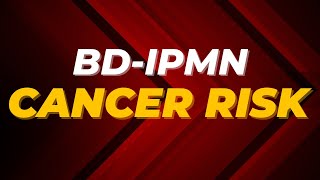 BDIPMN Cancer Risk [upl. by Luhar]