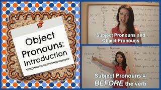 Object Pronouns Introduction  Part 1 [upl. by Cnut]