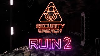 FNAF Security Breach RUIN 2 fanmade Full Walkthrough [upl. by Imrots385]