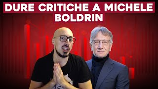 CRITICO DURAMENTE MICHELE BOLDRIN per il SUO CARATTERE con M BOLDRIN [upl. by Gad]