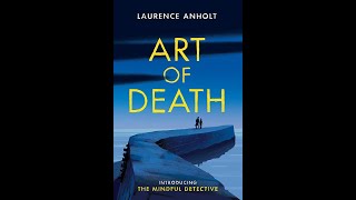 Art of Death  Laurence Anholt 1 AudioBook [upl. by Stolzer]