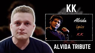 KK Tribute  Alvida Goodbye  Foreigner Reaction [upl. by Nadya]