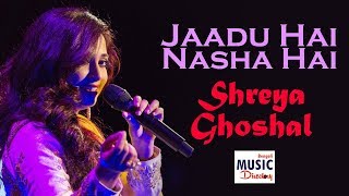 Jaadu Hai Nasha Hai  Shreya Ghoshal Live 2019  Bengali Music Directory [upl. by Clo]