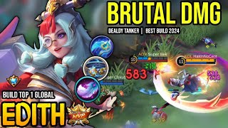 EDITH BEST BUILD 2024  BUILD TOP GLOBAL EDITH GAMEPLAY  MOBILE LEGENDS✓ [upl. by Nnylsia]