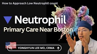 How to Approach Low Neutrophil [upl. by Raouf633]