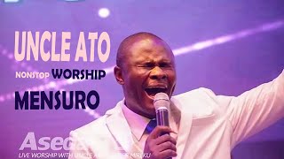 Uncle Ato Nonstop Worship  Mensuro [upl. by Georgianna270]