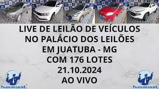 LIVE DE LEILÃO DE VEÍCULOS NO PALACIO DOS LEILÕES DIA 21102024 [upl. by Enneyehs]