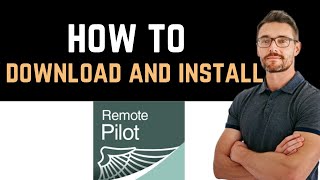 ✅ How to Download and Install Prepware Remote Pilot App Full Guide [upl. by Errot254]