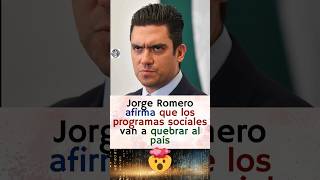 Jorge Romero afirma que los programas sociales van a quebrar el País 😱🤣 [upl. by Ebner511]