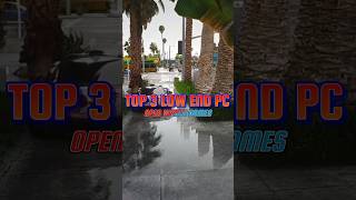 Top 3 Low end pc Open world games shorts pcgames [upl. by Ulric]