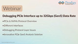 Debugging PCIe Interface up to 32 Gbps Gen5 Data Rate  Prodigy Technovations Webinar [upl. by Armahs]