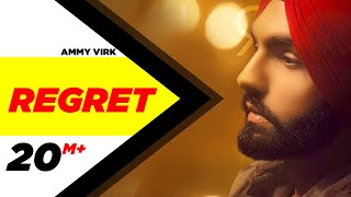 Regret Official Video  Ammy Virk  Gold Boy  Simar Doraha  Latest Punjabi Songs 2020 [upl. by Fleisher]