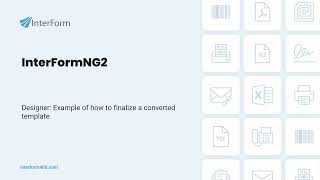 InterFormNG2 Designer How to finalize a converted document [upl. by Ertnod547]