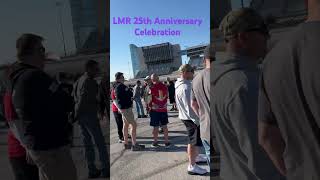 LMR 25th Anniversary Celebration [upl. by Taggart741]