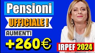 PENSIONI UFFICIALE❗️AUMENTI fino a 260 € E TAGLIO TASSE ECCO LA RIFORMA IRPEF 2024 ✅💰 [upl. by Hofmann]