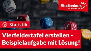 Vierfeldertafel erstellen  Beispielaufgabe mit Lösung  Statistik verstehen mit dem Studienkreis [upl. by Lawan]