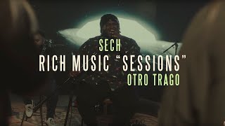 Sech  Rich Music Sessions Otro Trago Acústico Video Oficial [upl. by Hcelemile]