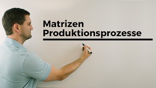 MatrizenProduktionsprozesse Weiterer Klassiker aus den ersten Drehtagen  Mathe by Daniel Jung [upl. by Kristan805]