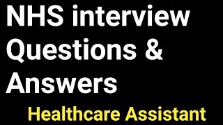 NHS Healthcare Assistant Interview Questions And AnswersCare Assistant InterviewSenior care jobUk [upl. by Zinck]