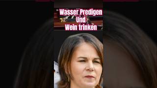 Wasser predigen und Wein trinken baerbock diegrünen fliegen habeck afdwählen politik afd [upl. by Eatnoid]