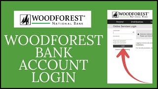 WoodForest Bank Login How to Sign In to Woodforest Mobile Banking Account Online 2024 [upl. by Edrahc]