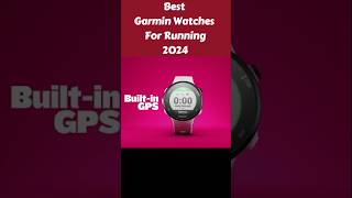 Best Garmin Watches For Running in 2024 Essential Gear for Runners [upl. by Rehsu]