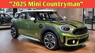 2025 Mini Countryman A New Era of Compact SUVs [upl. by Anir]