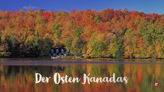 Eine Reise durch OstKanada [upl. by Renell506]