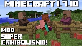 Minecraft 1710 MOD SUPER CANIBALISMO [upl. by Hy19]