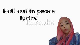 Roll in peace karaokejb productions [upl. by Stilwell]