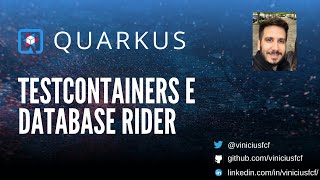 Quarkus 26 Testcontainers e Database Rider [upl. by Palua946]