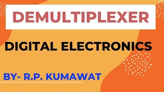 Demultiplexer Digital Electronics [upl. by Petulah]