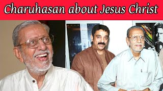 Charuhasan about Jesus Christ kamalhaasan brother tamilchristian movie trending christianity [upl. by Codee876]