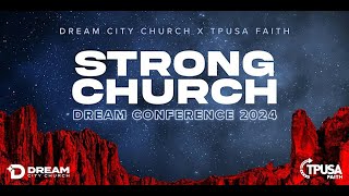 Dream Conference 2024 Strong Church [upl. by Bonar]